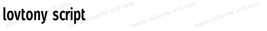 lovtony script字体转换